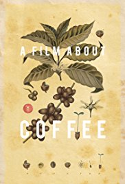 Watch Free A Film About Coffee (2014)