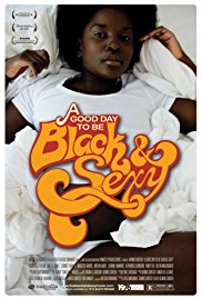 Watch Full Movie :A Good Day to Be Black & Sexy (2008)