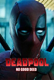 Watch Free Deadpool: No Good Deed (2017)