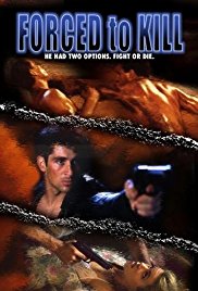 Watch Free Forced to Kill (1994)