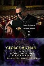 Watch Free George Michael at the Palais Garnier, Paris (2014)