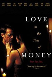 Watch Free Love in the Time of Money (2002)