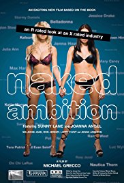 Watch Free Naked Ambition: An R Rated Look at an X Rated Industry (2009)