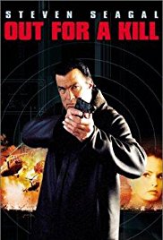 Watch Full Movie :Out for a Kill (2003)