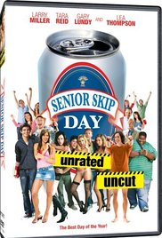 Watch Free Senior Skip Day (2008)