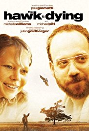 Watch Free The Hawk Is Dying (2006)