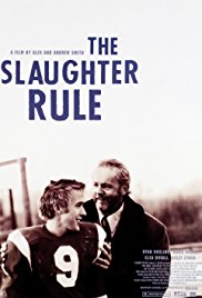 Watch Free The Slaughter Rule (2002)