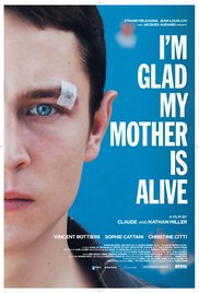 Watch Free Im Glad My Mother Is Alive (2009)