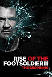 Watch Free Rise of the Footsoldier 3 (2017)
