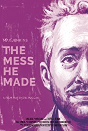 Watch Free The Mess He Made (2017)