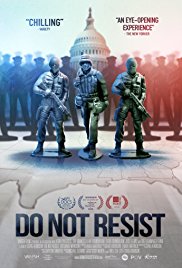 Watch Free Do Not Resist (2016)