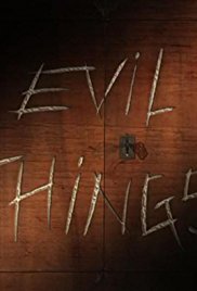 Watch Free Evil Things (2017)
