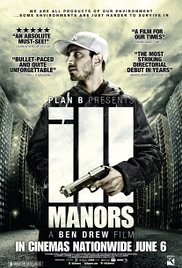Watch Free Ill Manors (2012)